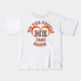 Show your Maine pride: Maine gifts and merchandise Kids T-Shirt